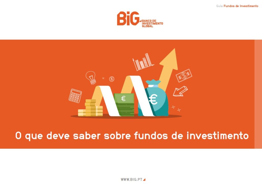 Guia "O que deve saber sobre fundos de investimento" do Big Hub